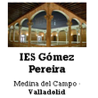 IES Gómez Pereira (Medina del Campo, Valladolid)