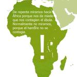 Ébola solo interesa cuando pasa en el primer mundo