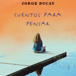 Otro gran cuento de Jorge Bucay...