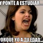 "Yo a tu edad"