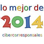 Lo mejor de Cibercorresponsales en 2014