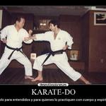 Karate-do , perfeccionamiento y sabiduria. Karate-do , perfeccionamiento y sabiduria.