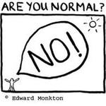 ¿Existe alguien normal?
