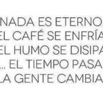 La gente cambia