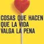La vida vale la pena… La vida vale la pena…