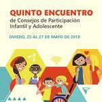 Quinto Encuentro Estatal de Consejos de Participación Infantil y Adolescente