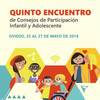 Quinto Encuentro Estatal de Consejos de Participación Infantil y Adolescente
