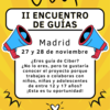 II Encuentro de Guías: 27 y 28 de noviembre, en Madrid