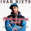 Nadie me enseñó a vivir - Iván Nieto