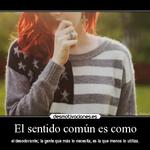 Sentido común.