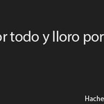RÍO por todo LLORO por nada.