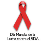 1 de Diciembre: Dia Mundial de La Lucha Contra el SIDA.
