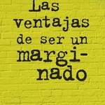 Las ventajas de ser un marginado Las ventajas de ser un marginado