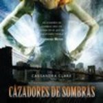 Cazadores de Sombras Cazadores de Sombras
