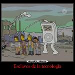 ¿Esclavos de la tecnología? ¿Esclavos de la tecnología?